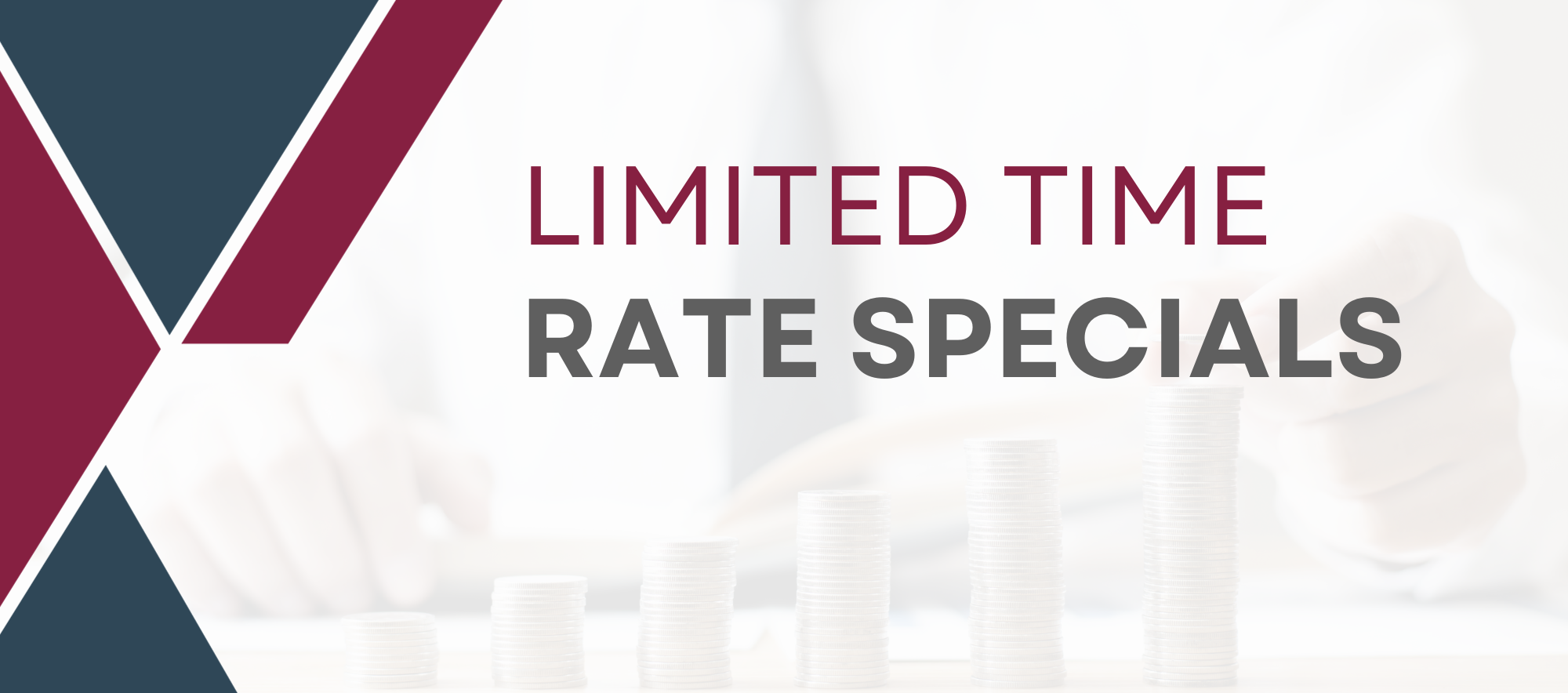 limited time rate specials text on background